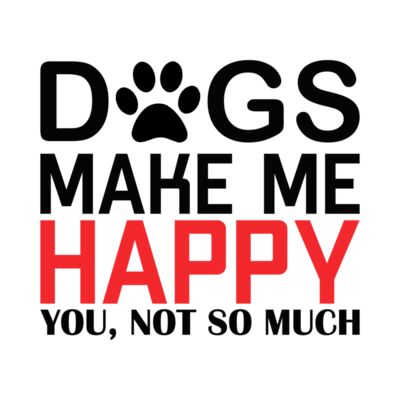 Dogs make me happy Thumbnail
